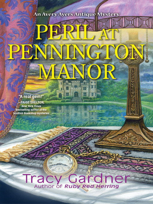 Title details for Peril at Pennington Manor by Tracy Gardner - Available